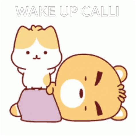 Wake Up Wake Up Calli GIF - Wake Up Wake Up Calli - Discover & Share GIFs