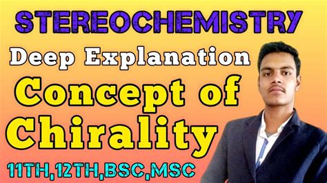 Chirality || Chirality and enantiomers || Concept Of Chirality|| #stereochemistry ||#Bsc #Msc ...