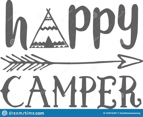 Happy Camper Inspirational Quotes Stock Vector - Illustration of banner, information: 239676387