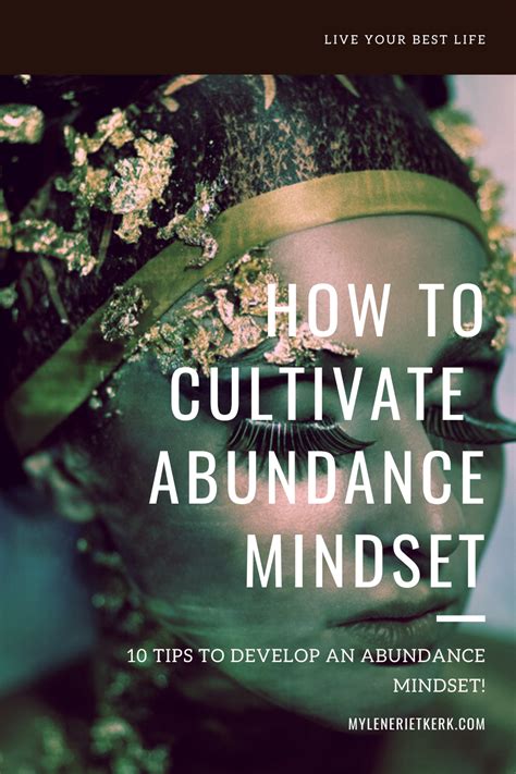 10 Tips to Develop an Abundance Mindset I Mindset is everything | Abundance mindset, Mindset ...