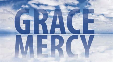 Wonderful Words of Life: Mercy and Grace by Christ Jesus