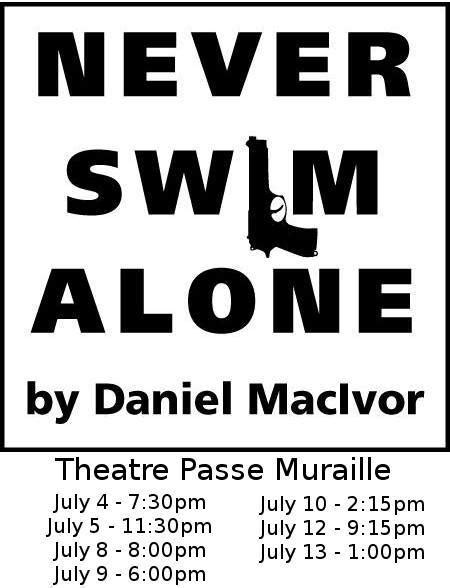 Never Swim Alone | The Toronto Theatre Database