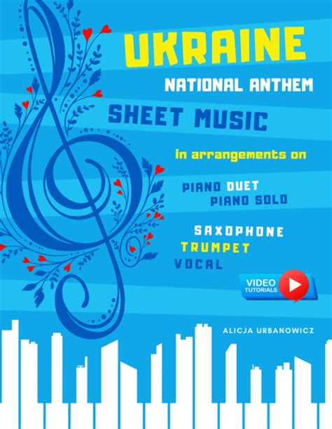 Buy Ukraine National Anthem Sheet Music: Easy Arrangements on: Piano Solo I Piano Duet I ...