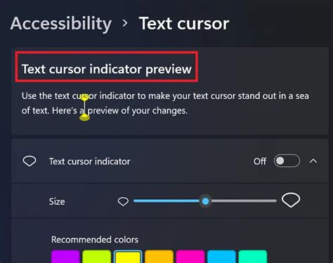 Change Text Cursor Indicator size, color, thickness in Windows 11