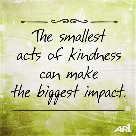 #truth #kindness #impact Act Of Kindness Quotes, Compassion Quotes, Small Acts Of Kindness ...