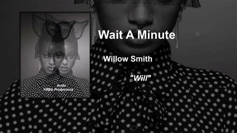 Wait a minute - Willow Smith ()Audio() - YouTube