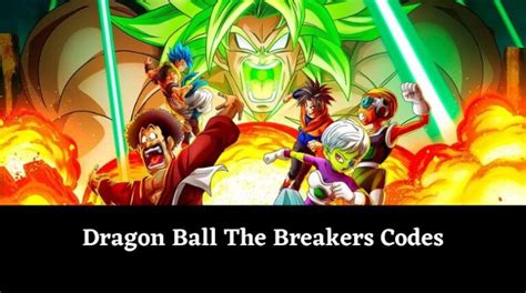 Dragon Ball The Breakers Codes: Tickets, Boost & More [December 2024] - MrGuider