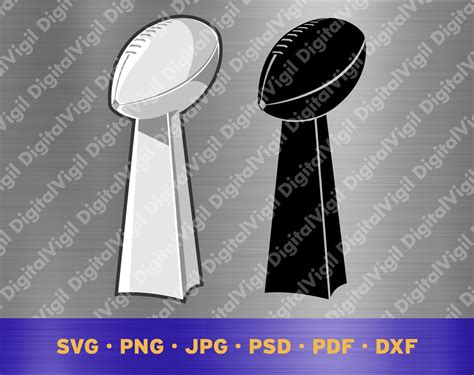 Super Bowl Trophy Svg Layered, Super Bowl Trophy Png, Super Bowl Trophy ...