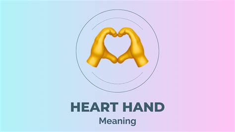 What does Hand Heart emoji mean in social media and how to use it correctly with examples ...