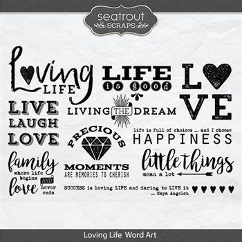 Loving Life Word Art | Digital Art