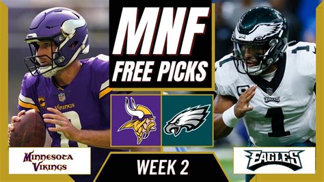 Monday Night Football (NFL Week 2 Picks) VIKINGS vs EAGLES | MNF Free ...