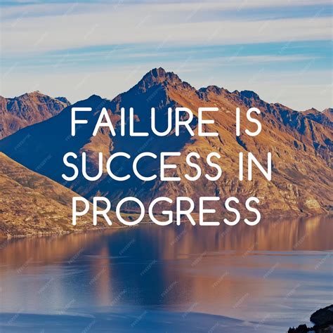 Premium Photo | Inspirational quotes Failure is success in progress