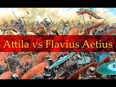 Attila vs Flavius Aetius - YouTube