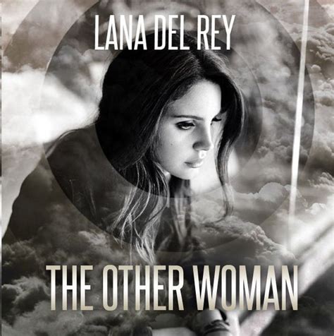 the other woman by lana del ray