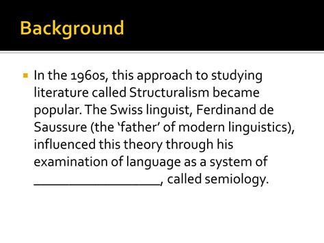 PPT - LITERARY THEORY: STRUCTURALISM PowerPoint Presentation, free download - ID:2749626