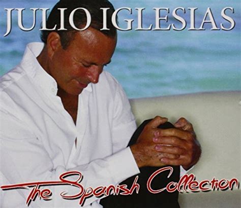 - Spanish Collection by Julio Iglesias - Amazon.com Music