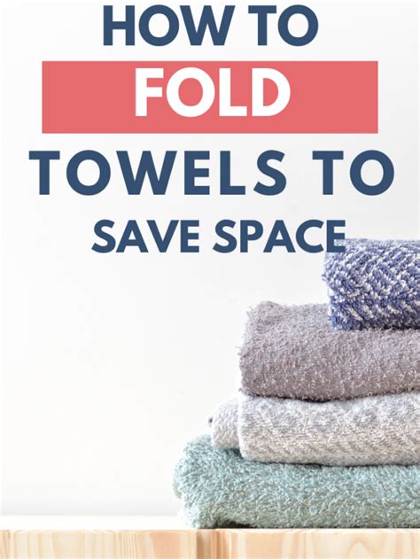 How to Fold Towels to Save Space - Lockdown Loo