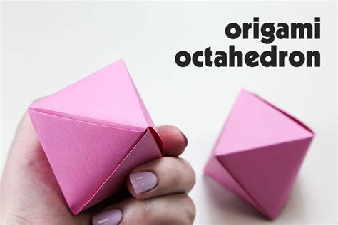 Origami Octahedron Instructions