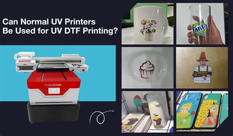 DTF Printing What Is The Difference Between UV DTF, 55% OFF