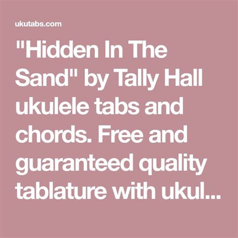 Hidden In The Sand Tally Hall Ukulele Chords - Margaret Wiegel