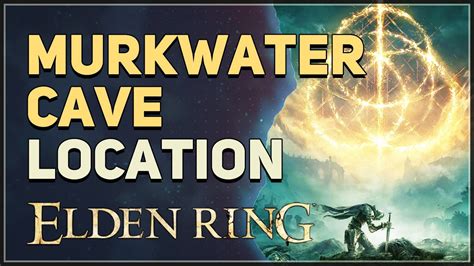 Murkwater Cave Location Elden Ring - YouTube