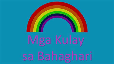 Mga Kulay sa Bahaghari - YouTube