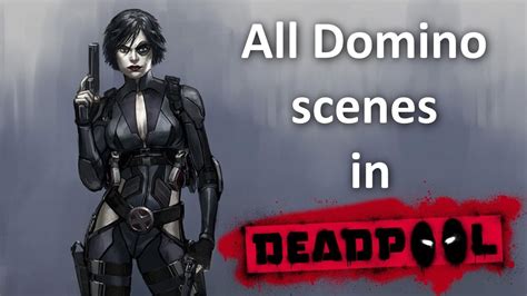 All Domino scenes in Deadpool - YouTube