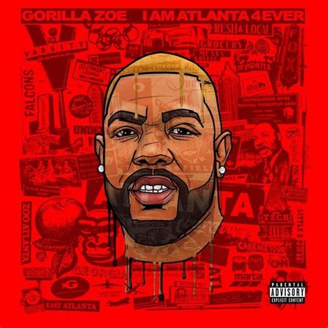 Gorilla Zoe - I Am Atlanta 4ever Lyrics and Tracklist | Genius