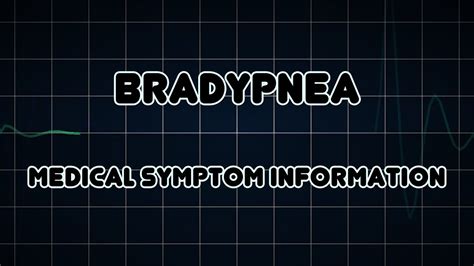 What Does Bradypnea Mean