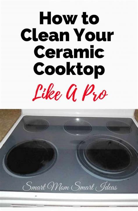 How to Clean a Ceramic Cooktop - Smart Mom Smart Ideas