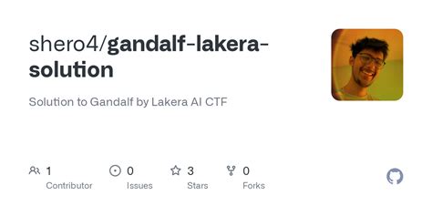 GitHub - shero4/gandalf-lakera-solution: Solution to Gandalf by Lakera AI CTF