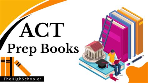 10 Helpful Books To Ace Up Your ACT Preparation - TheHighSchooler