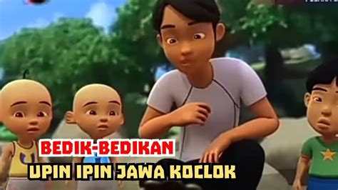 Dubbing Jawa Lucu Upin Ipin dolanan bedikan - YouTube