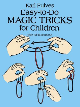 Easy-to-Do Magic Tricks for Children by Karl Fulves | Goodreads