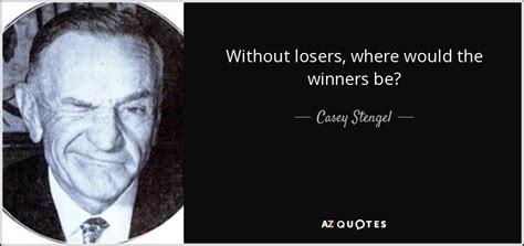 TOP 25 LOSER QUOTES (of 829) | A-Z Quotes