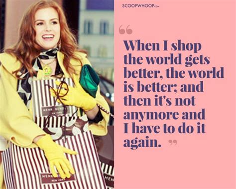 15 Quotes From ‘Confessions Of A Shopaholic’ That’ll Speak To The I ...