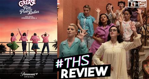 Grease: Rise of the Pink Ladies [REVIEW] - That Hashtag Show