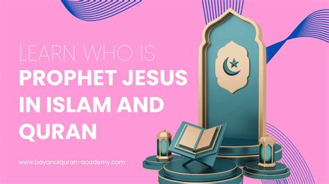 Prophet Isa (Jesus) In Islam And The Quran! - Bayan Al Quran Academy