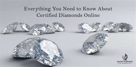 Certified Diamonds Online- Everything You Need to Know