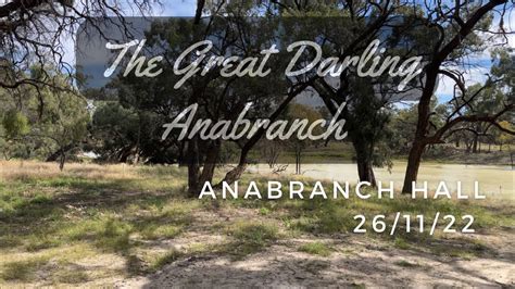 Great Darling Anabranch - looking magnificent 26/11/22 - YouTube