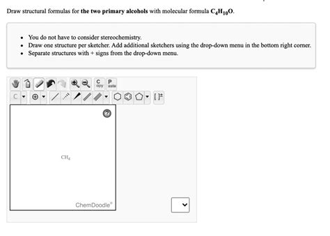 SOLVED: Draw structural formulas for the two primary alcohols with molecular formula C4H10O. You ...