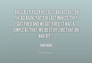 Pizza The Hut Quotes. QuotesGram