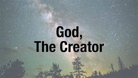 God the Creator - Ministries of Wayne Weaver