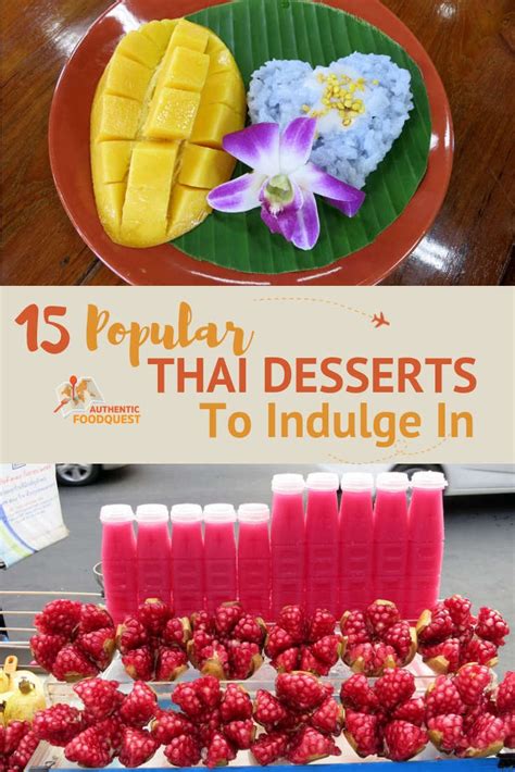 The 15 Most Delightful Popular Thai Desserts to Indulge In