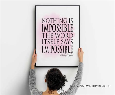 Nothing is Impossible the Word Itself Says I'm Possible Typography Wall ...