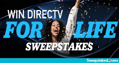 DIRECTV For Life Sweepstakes 2023