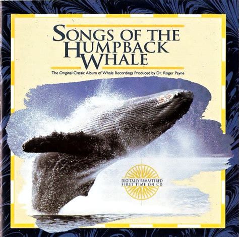 Humpback Whale – Songs Of The Humpback Whale – CD (Reissue, Remastered), 1991 [r1626661] | Discogs