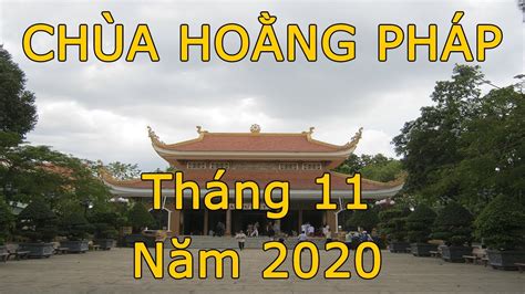 CHÙA HOẰNG PHÁP 2020 - YouTube