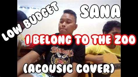 SANA - I Belong To The Zoo (ACOUSTIC COVER) - YouTube