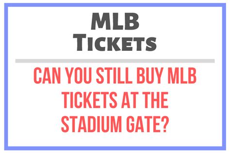 Can You Buy MLB Tickets at the Stadium Gate? – Sports Fan Focus